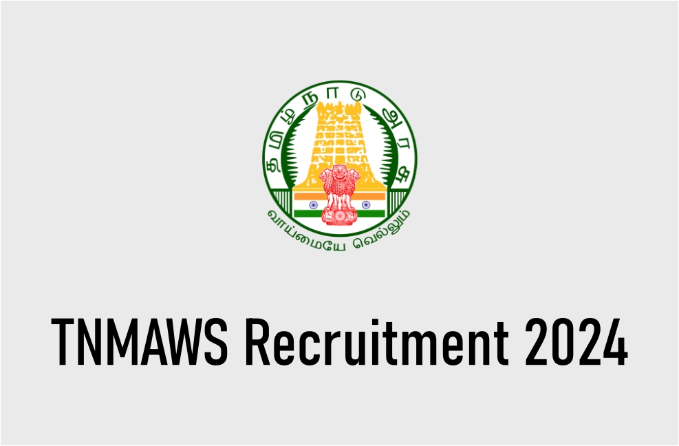 TNMAWS Recruitment 2024