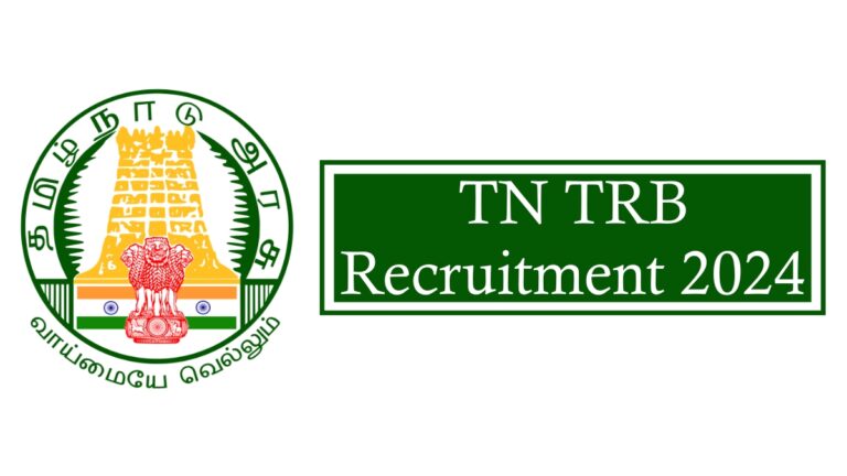 TN TRB Recruitment 2024, 4000 Assitant Professor Vacancies, Apply Online Process